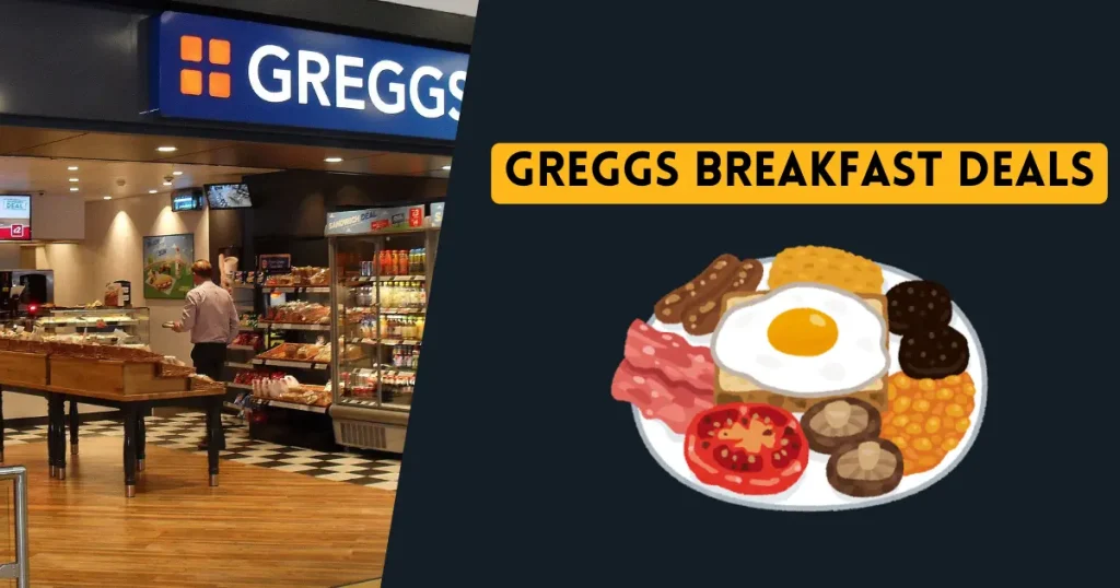 Greggs Breakfast Menu with Price